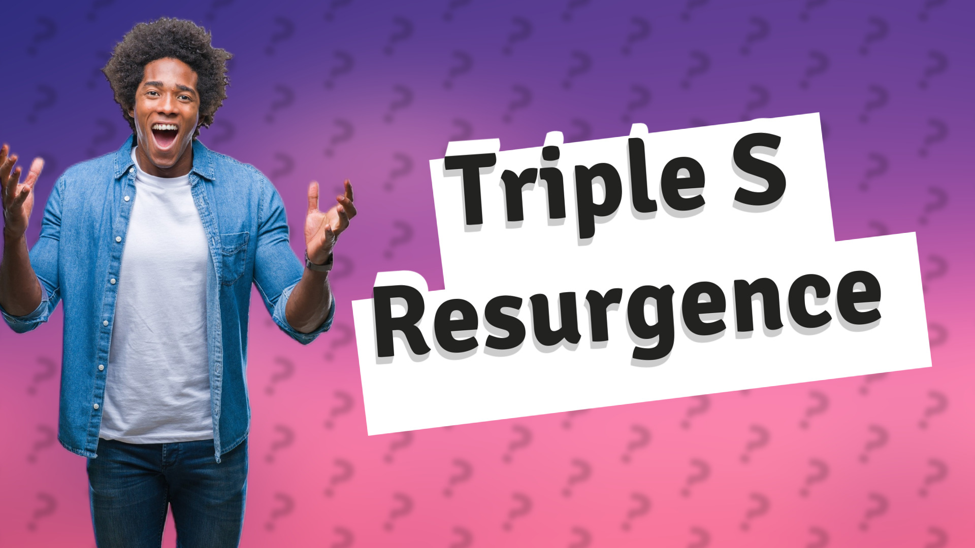 Triple S Resurgence