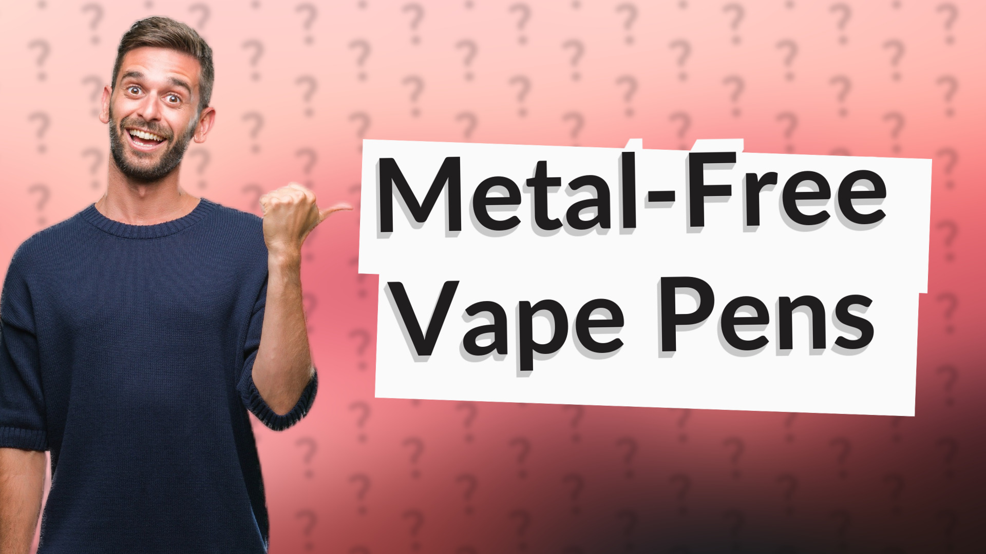Metal-Free Vape Pens