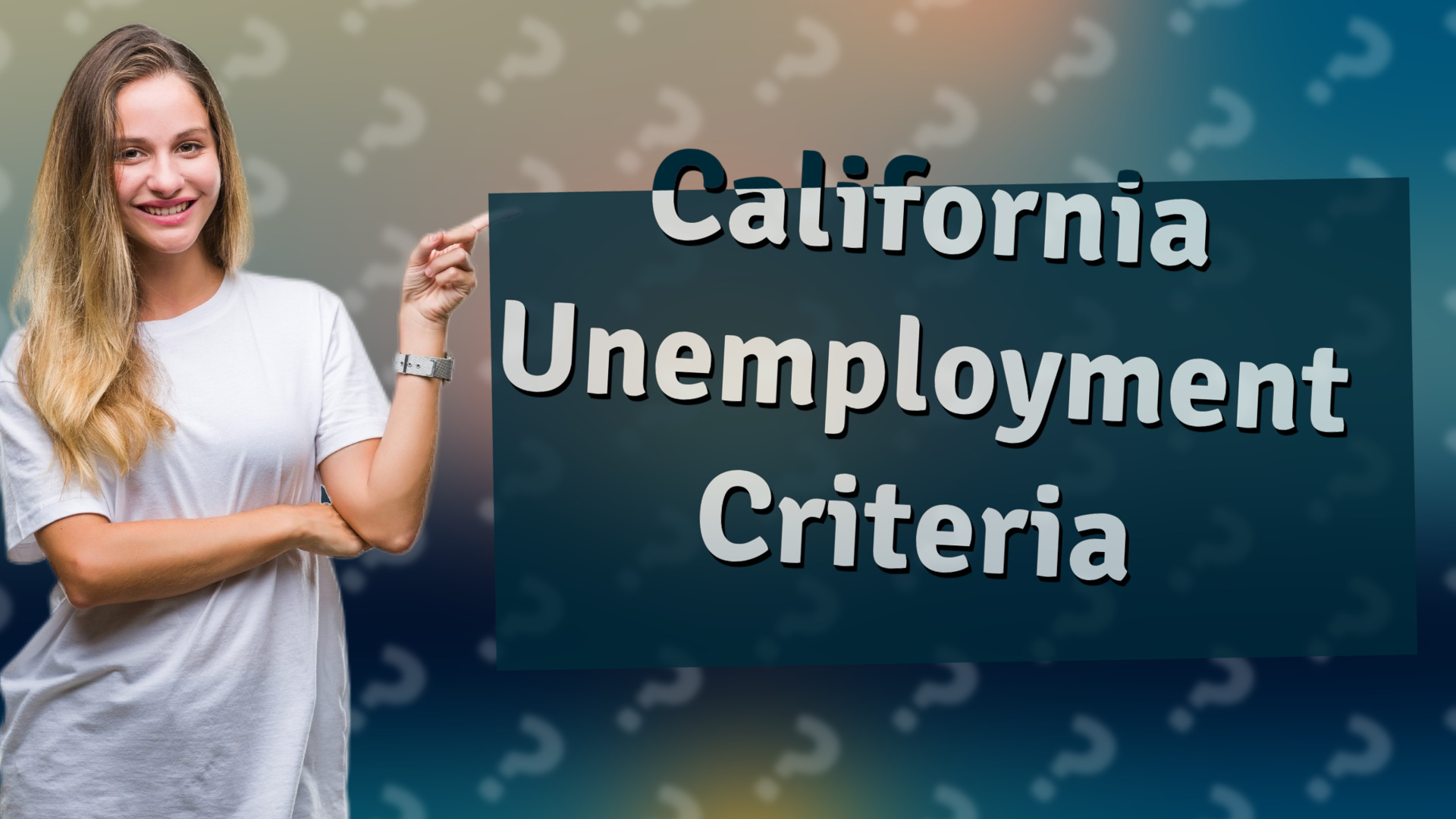 California Unemployment Criteria