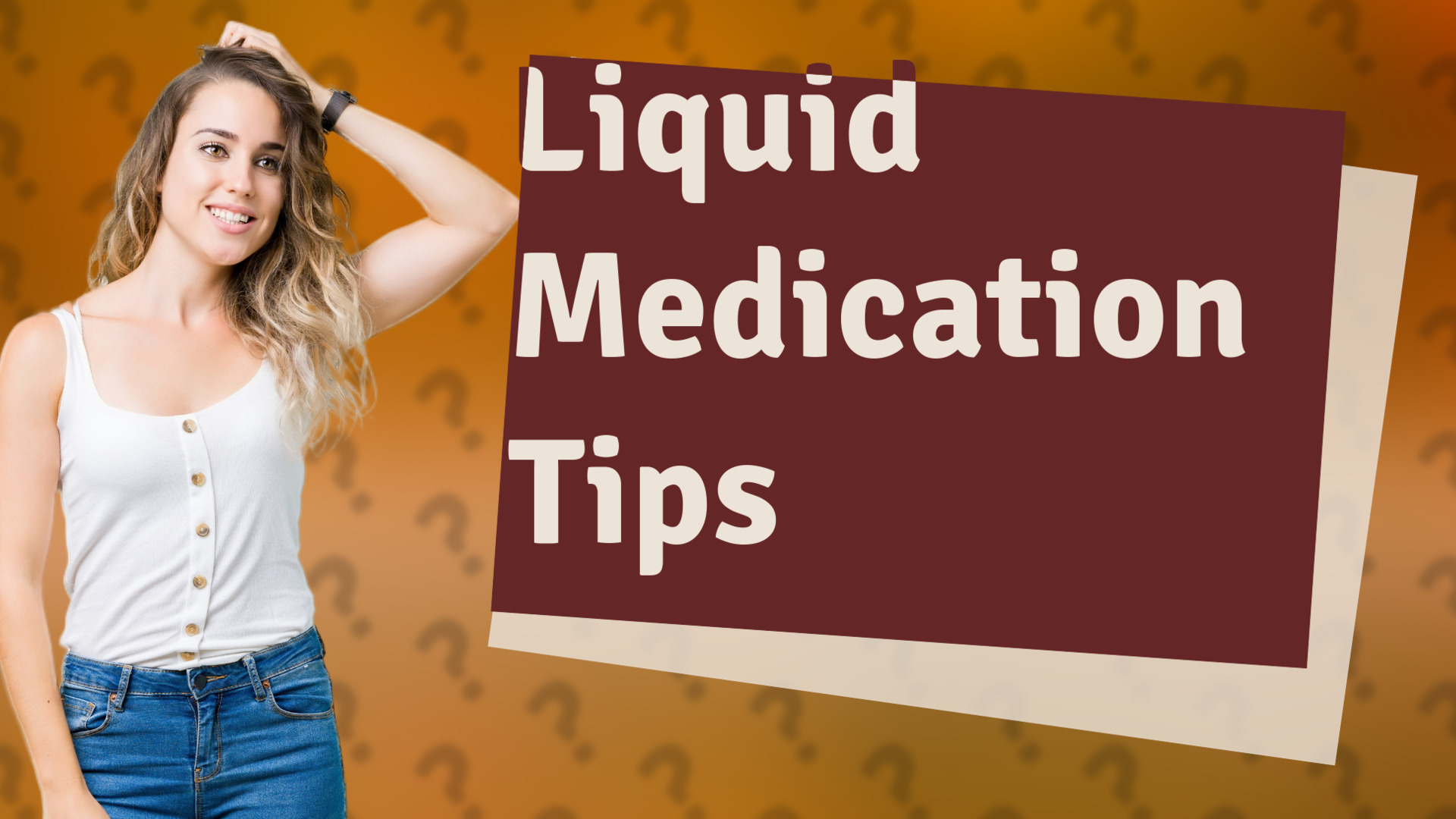 Liquid Medication Tips