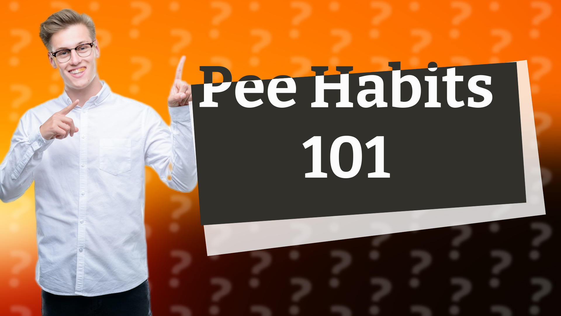 Pee Habits 101