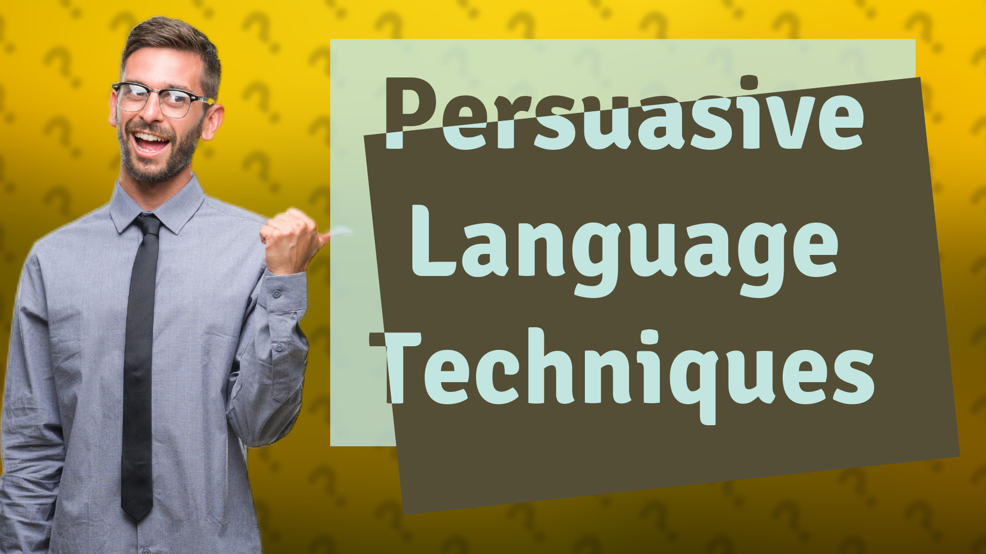 Persuasive Language Techniques