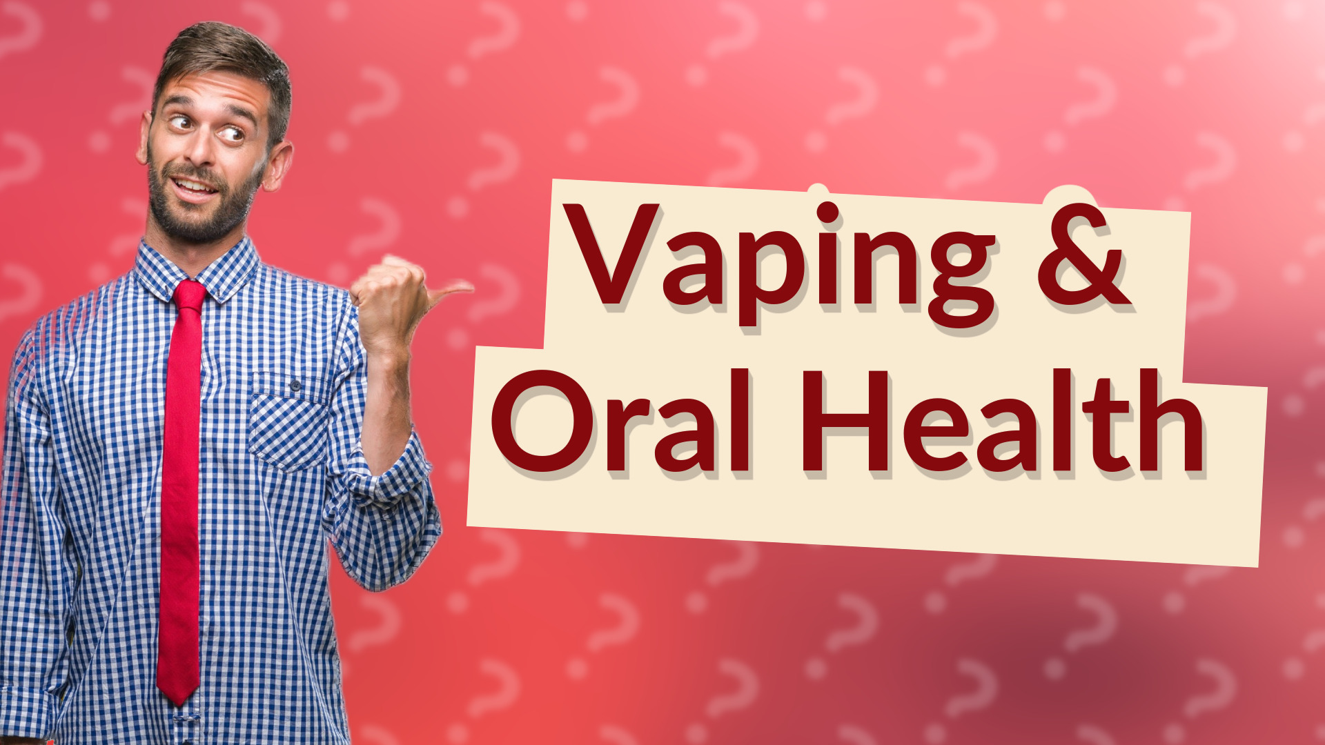 Vaping & Oral Health