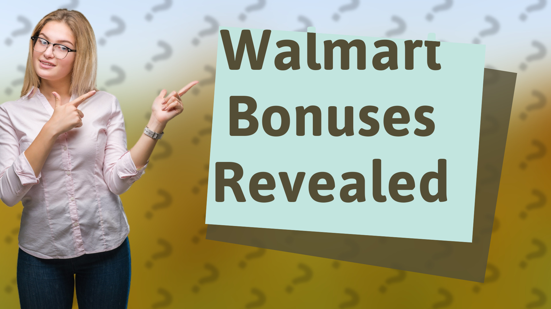 Walmart Bonuses Revealed