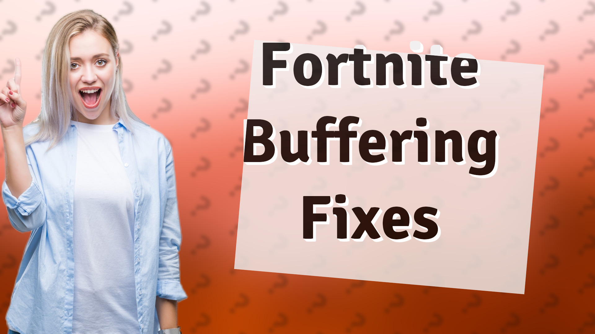 Fortnite Buffering Fixes