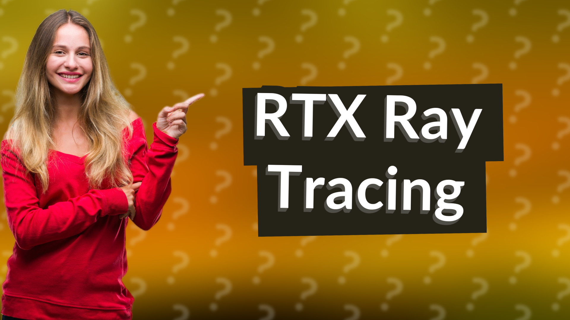 RTX Ray Tracing