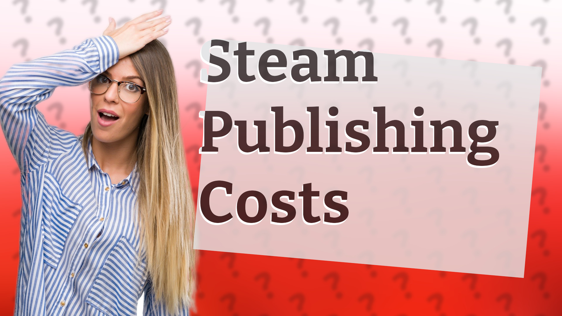 Steam Publishing Costs