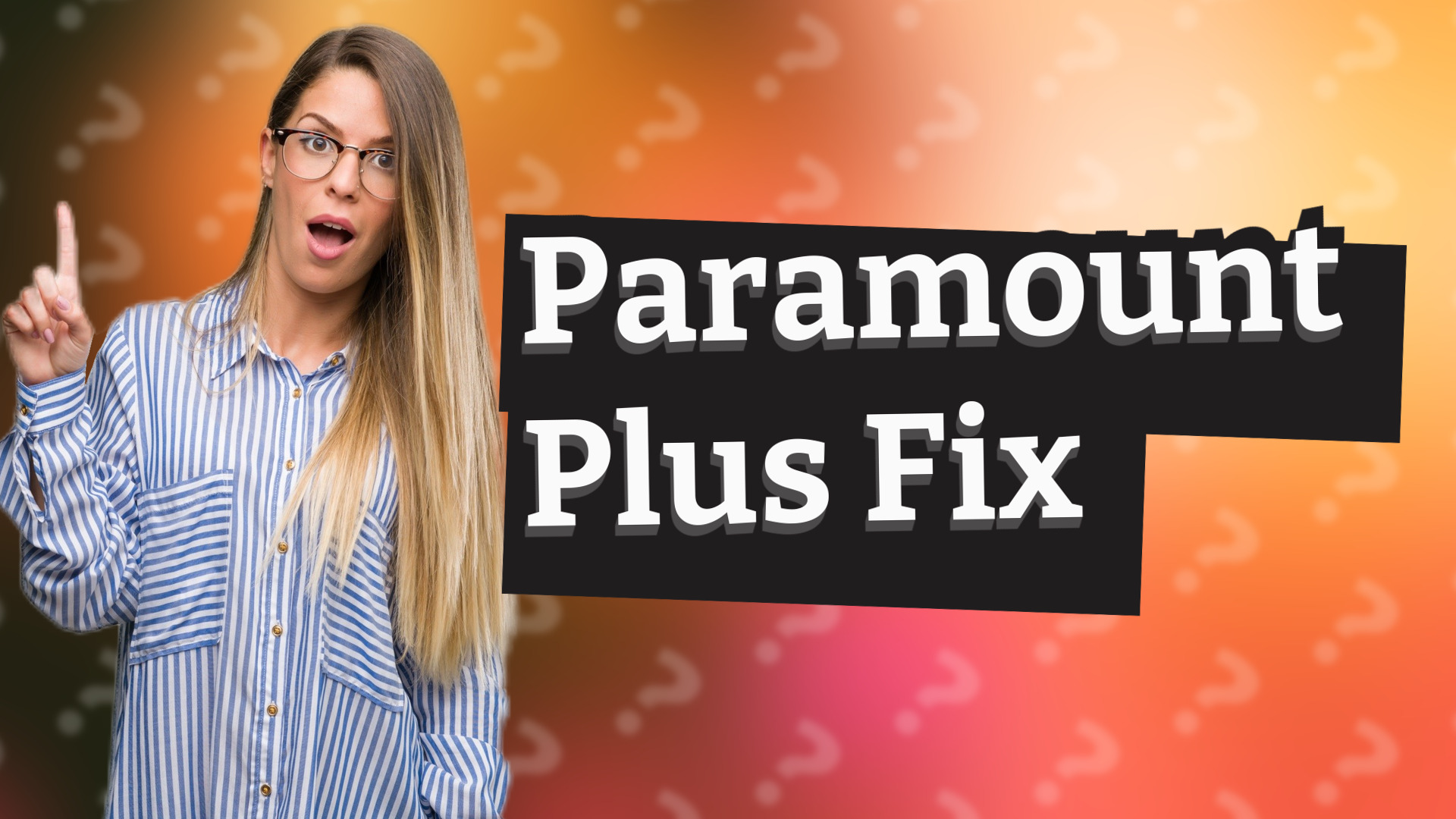 Paramount Plus Fix