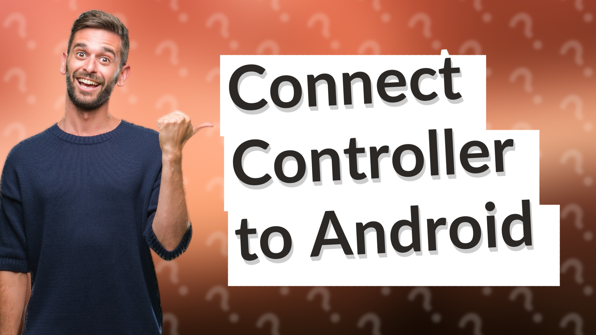 Connect Controller to Android