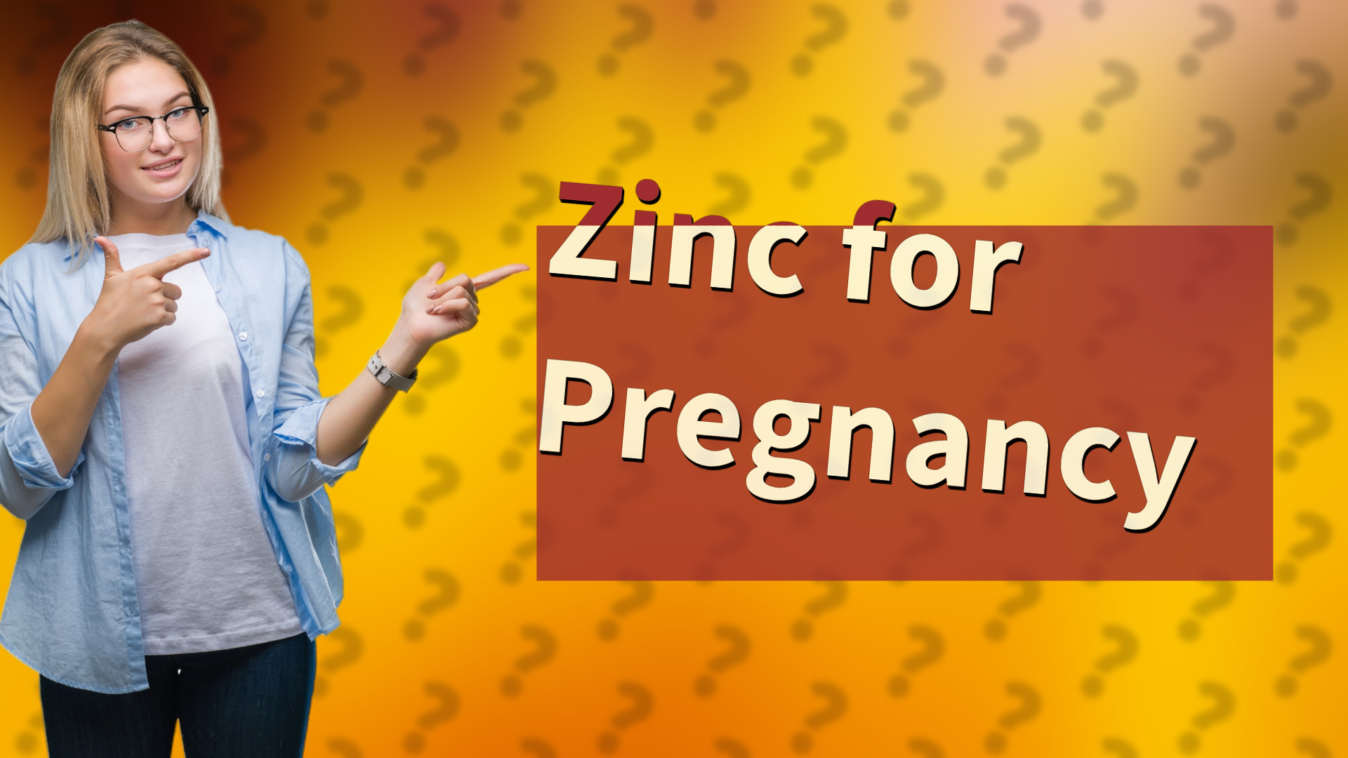 Zinc for Pregnancy