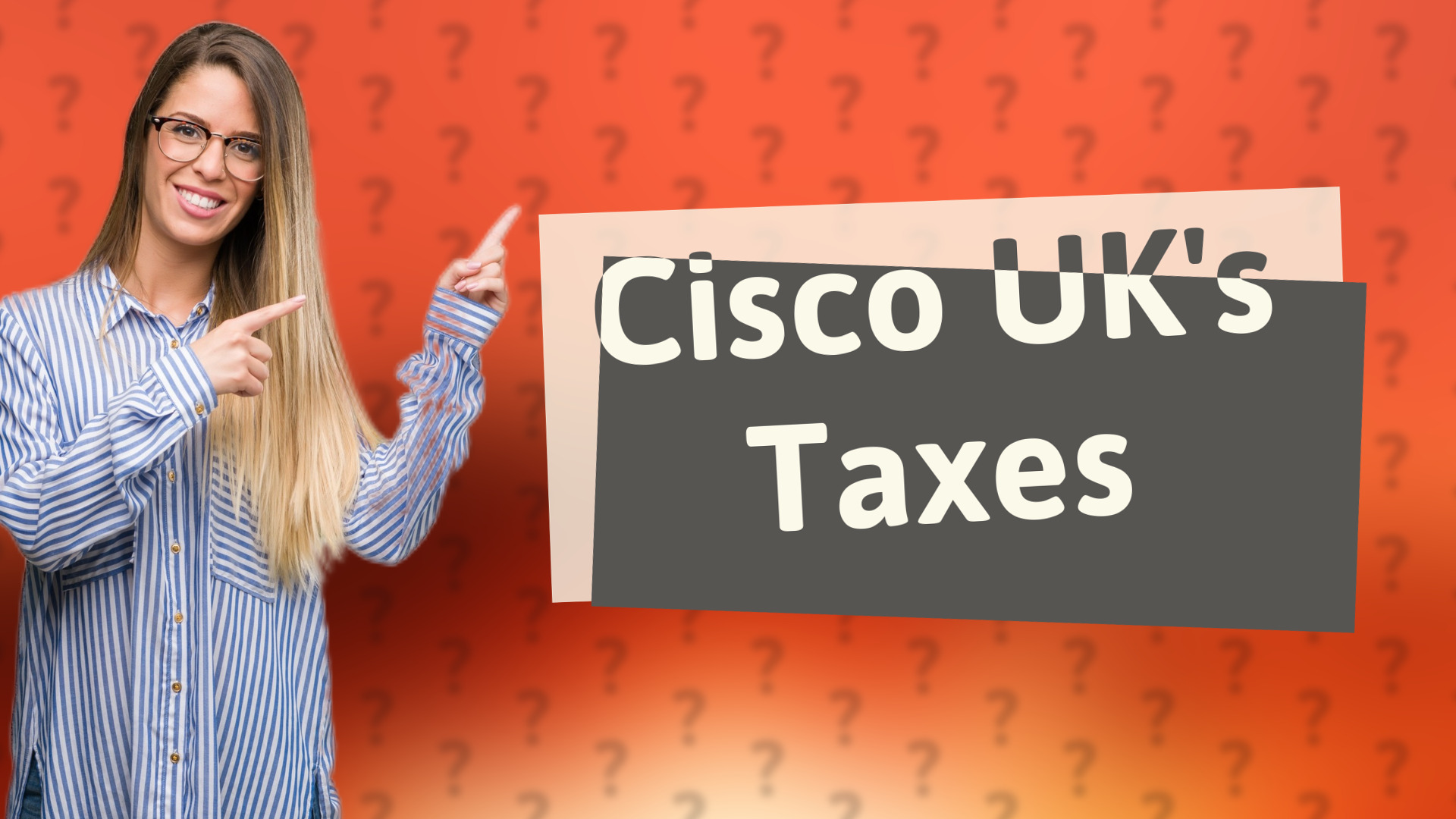 Cisco UK's Taxes