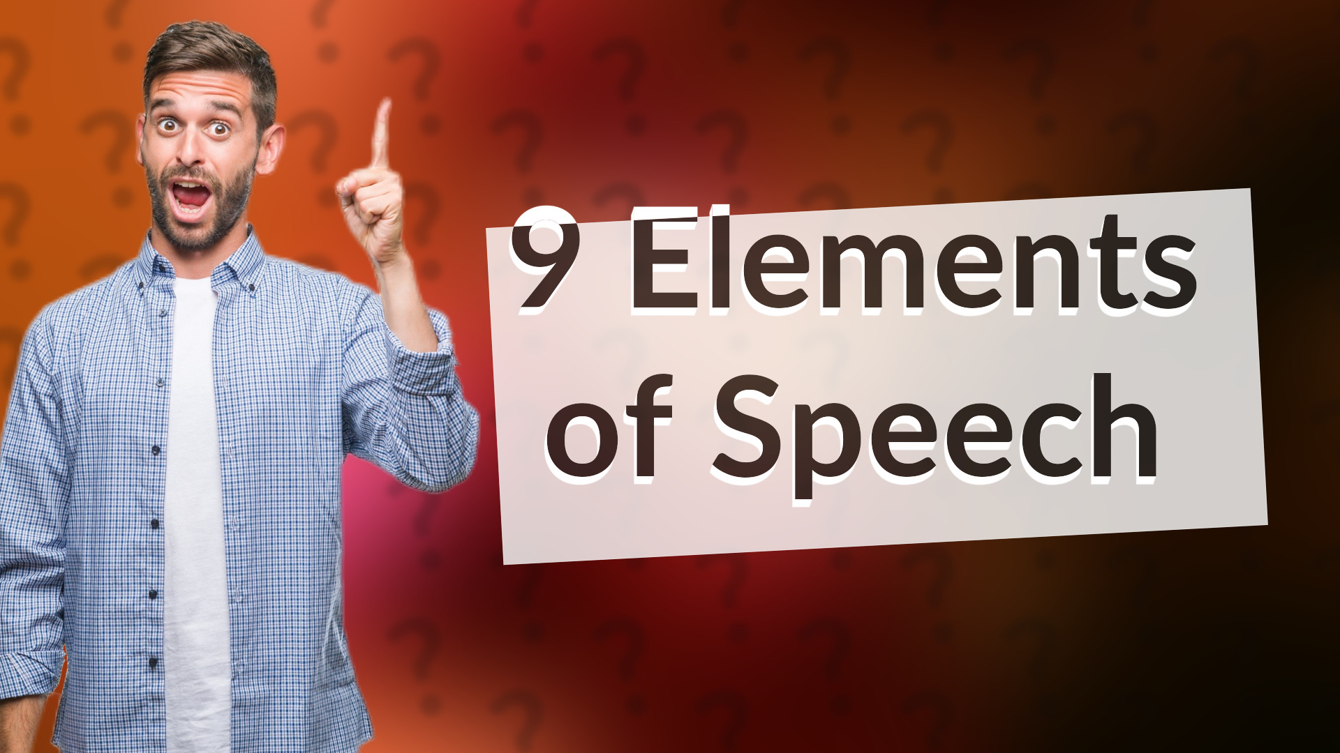 9 Elements of Speech