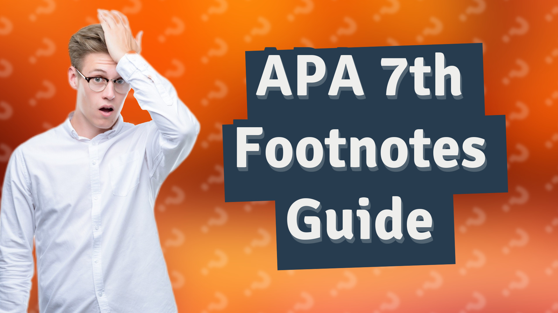 APA 7th Footnotes Guide