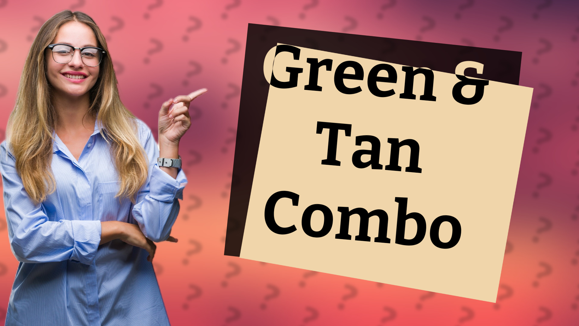 Green & Tan Combo