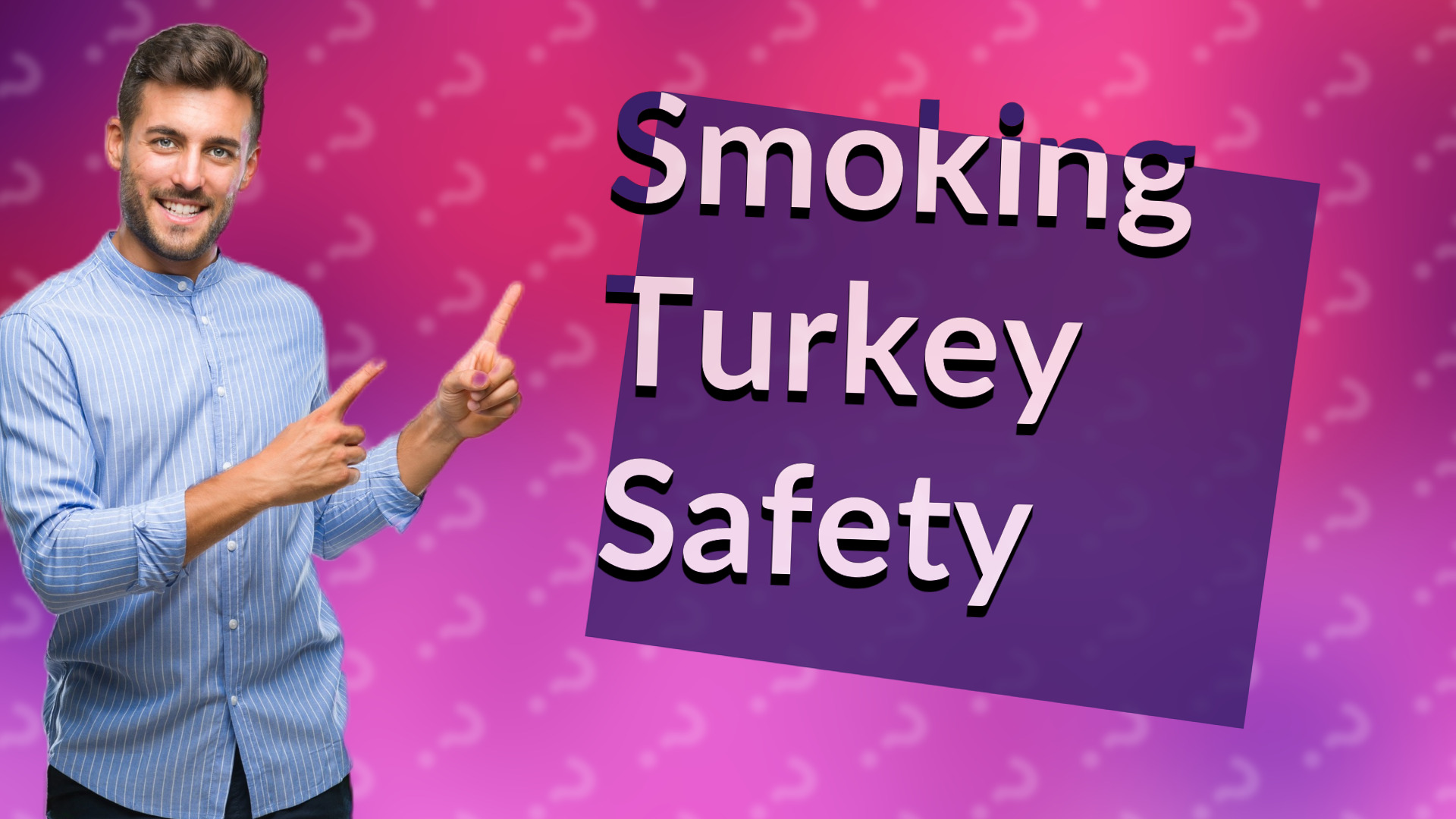Smoking Turkey Safety