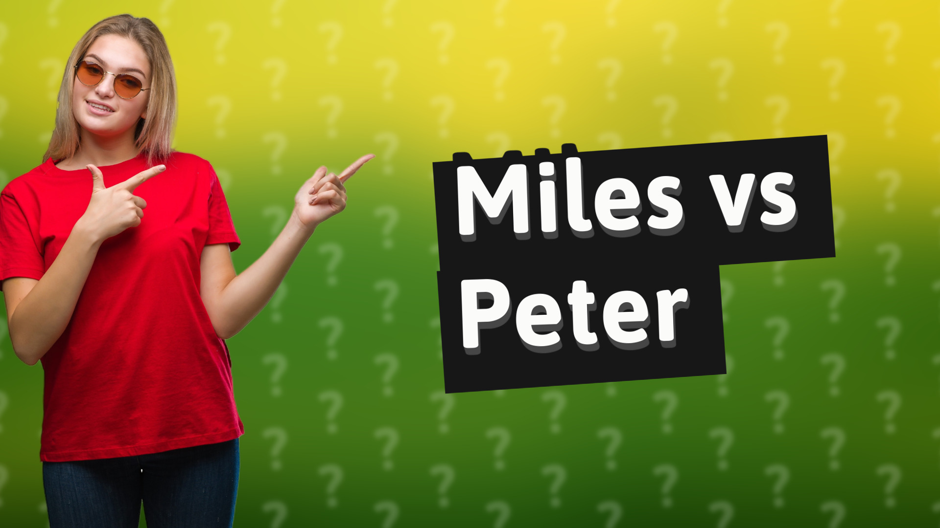 Miles vs Peter