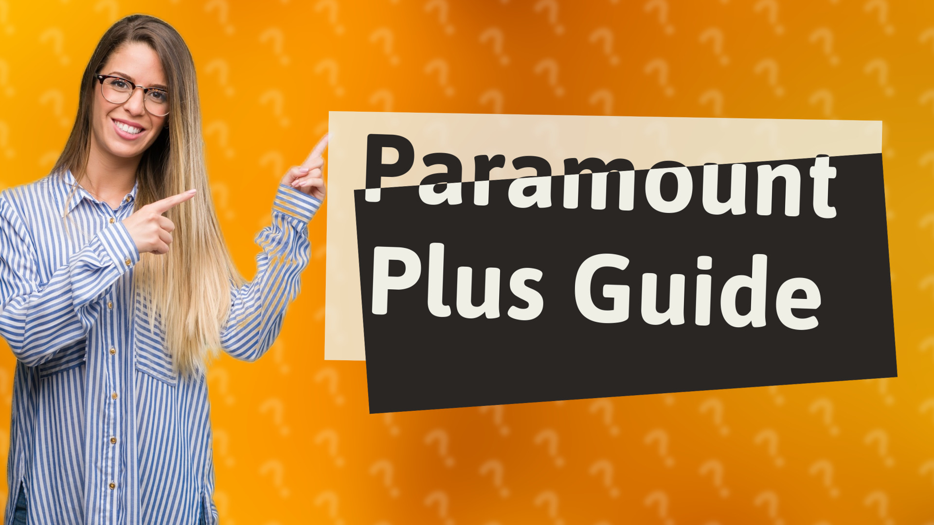 Paramount Plus Guide