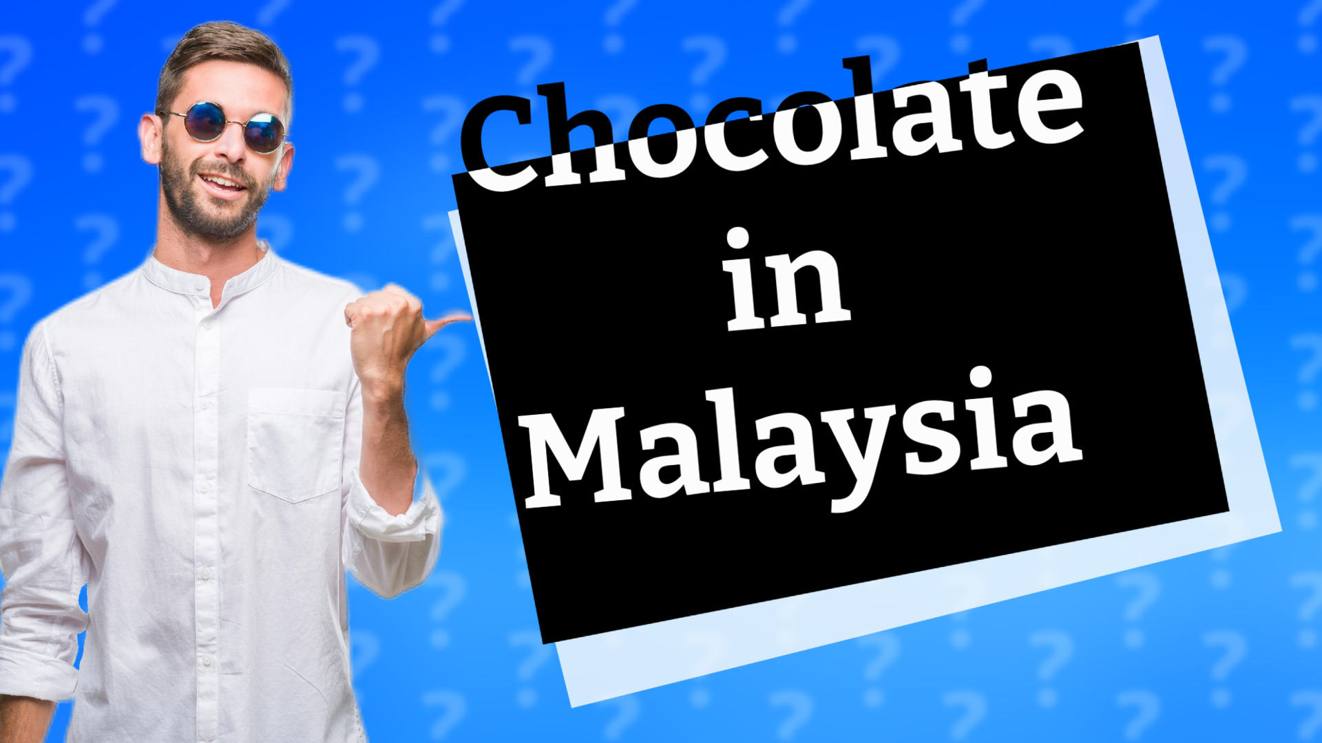 Chocolate in Malaysia