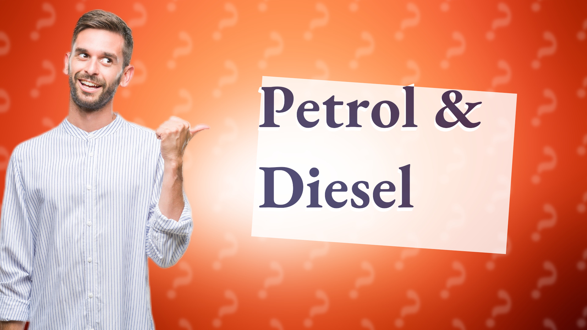 Petrol & Diesel