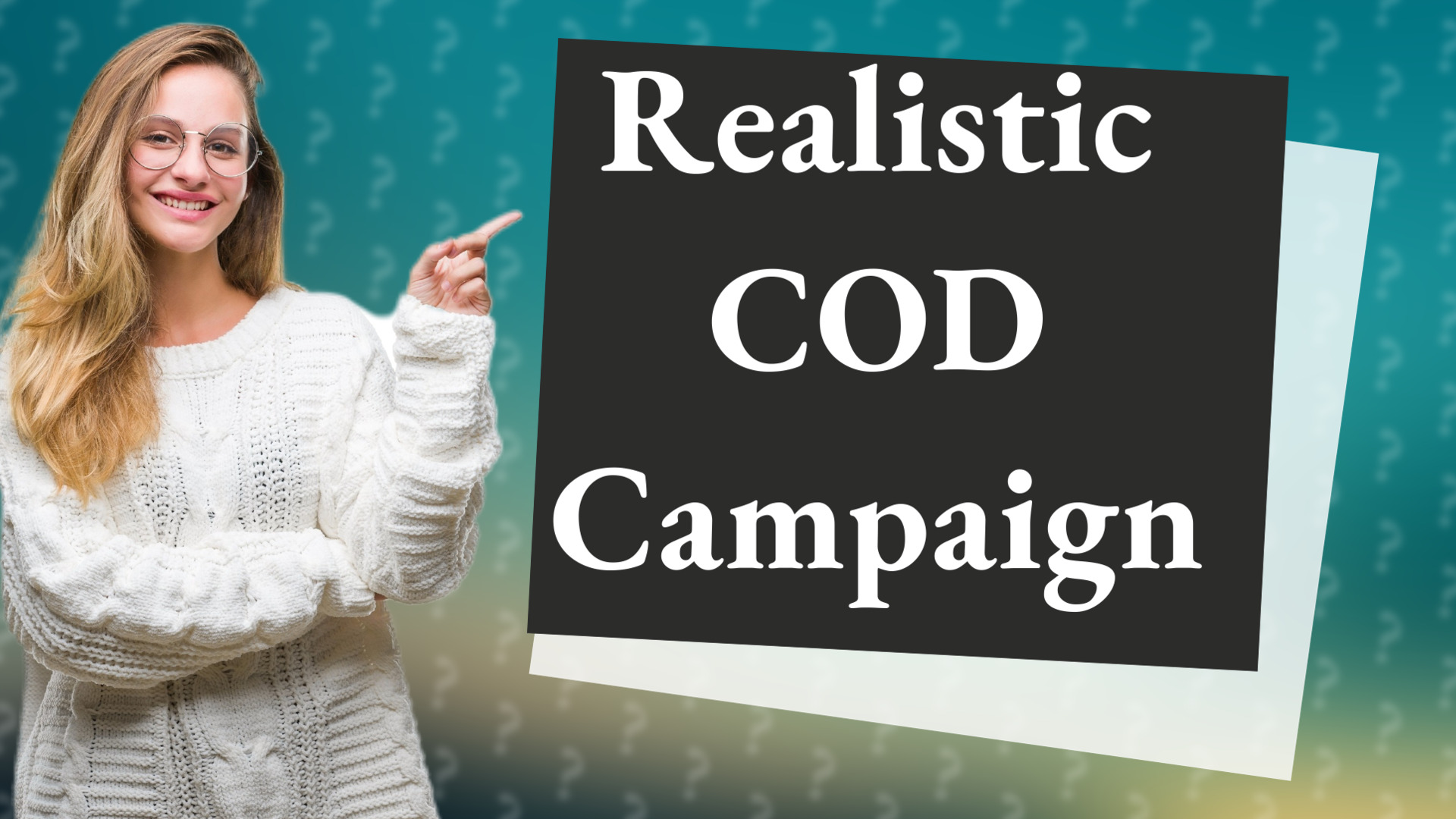 Realistic COD Campaign