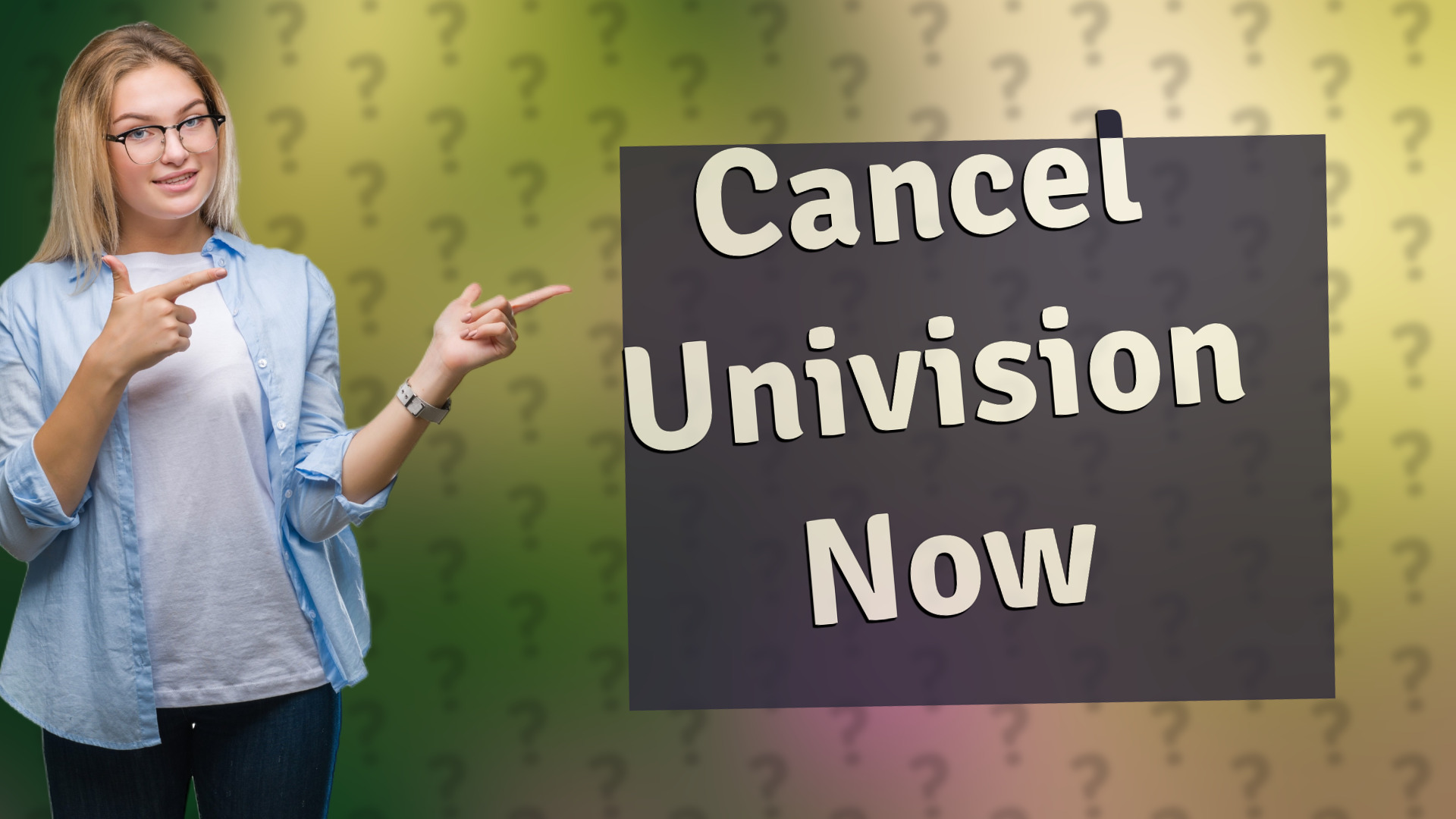 Cancel Univision Now