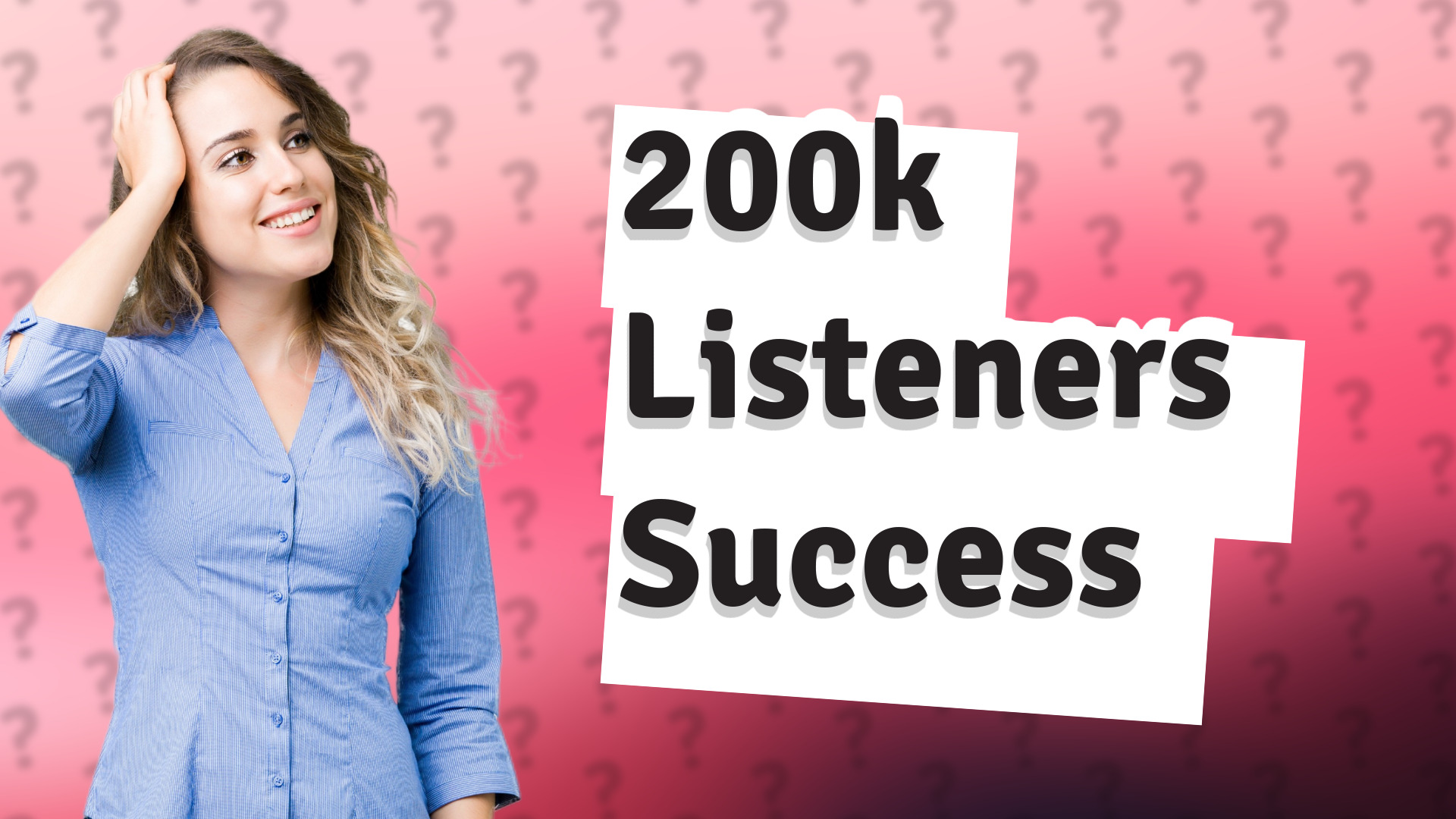 200k Listeners Success