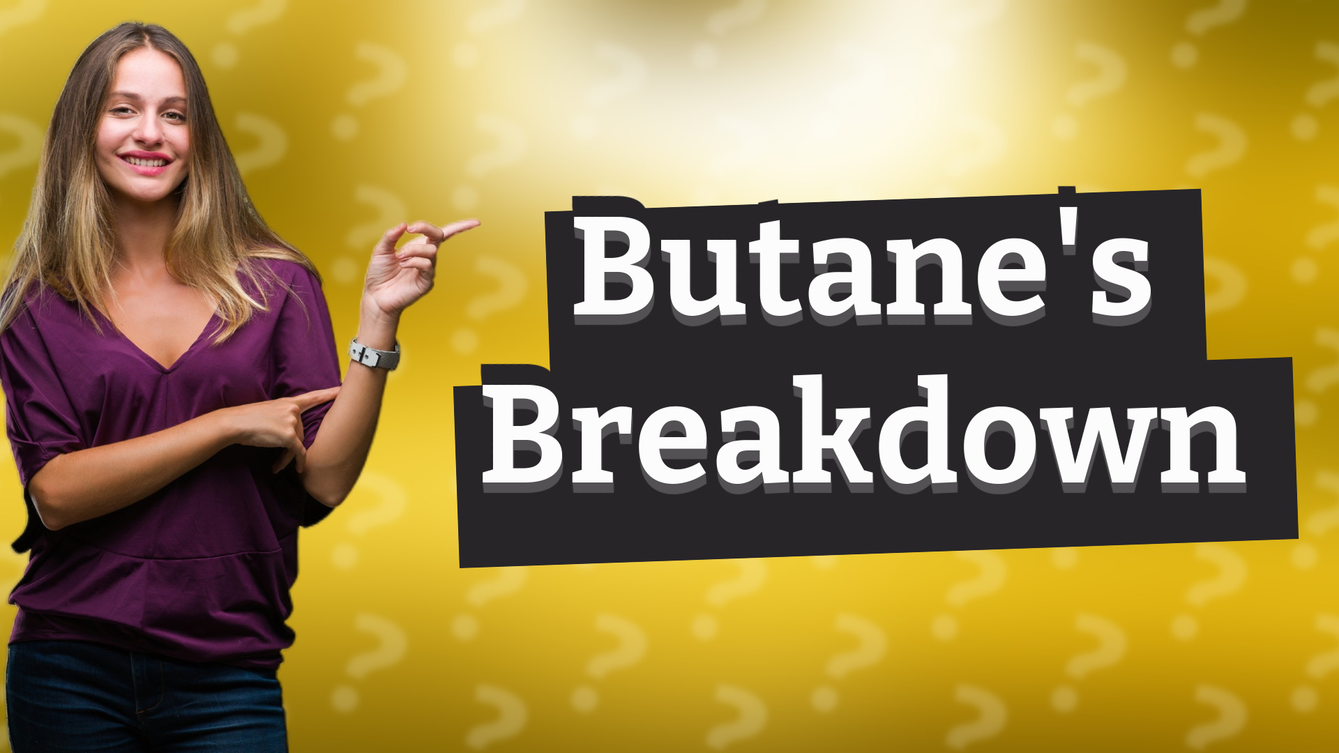 Butane's Breakdown