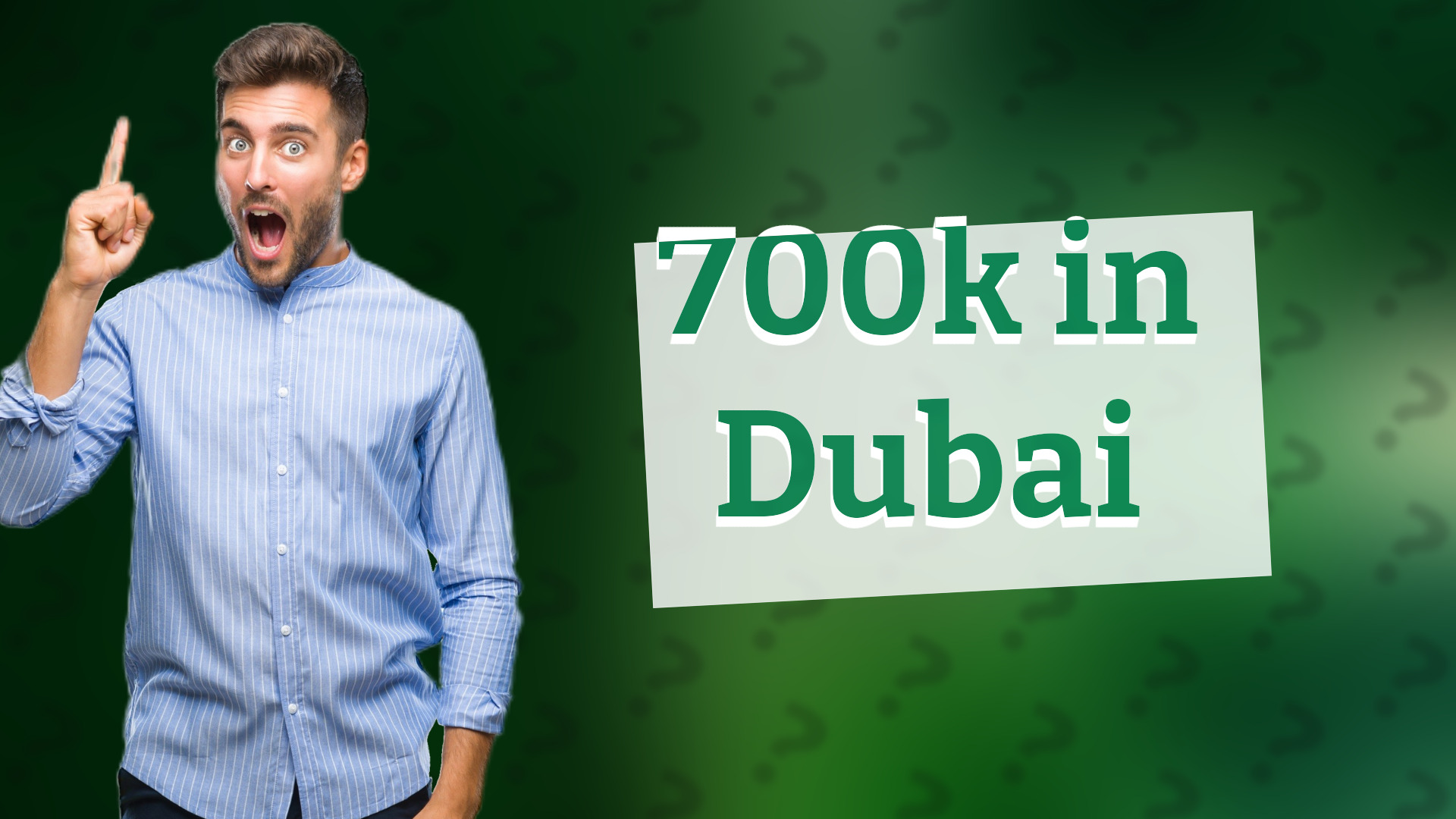 700k in Dubai