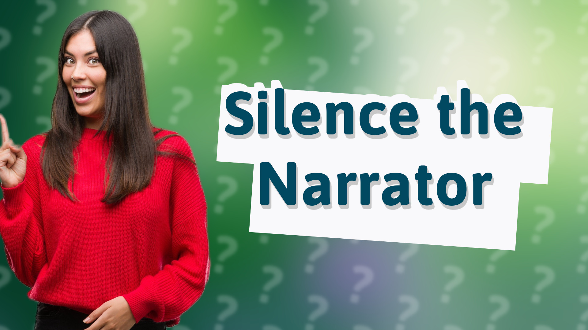 Silence the Narrator