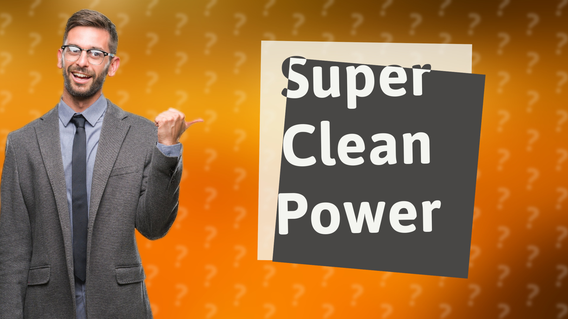 Super Clean Power