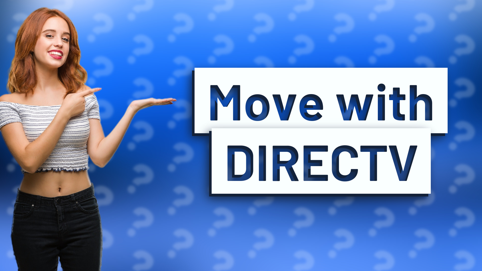 Move with DIRECTV