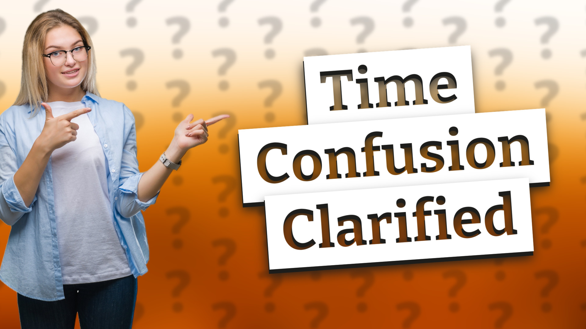 Time Confusion Clarified