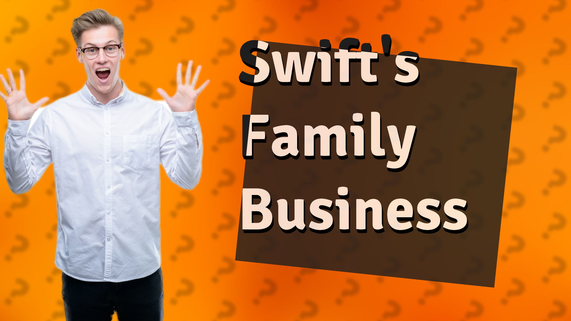 Swift's Family Business