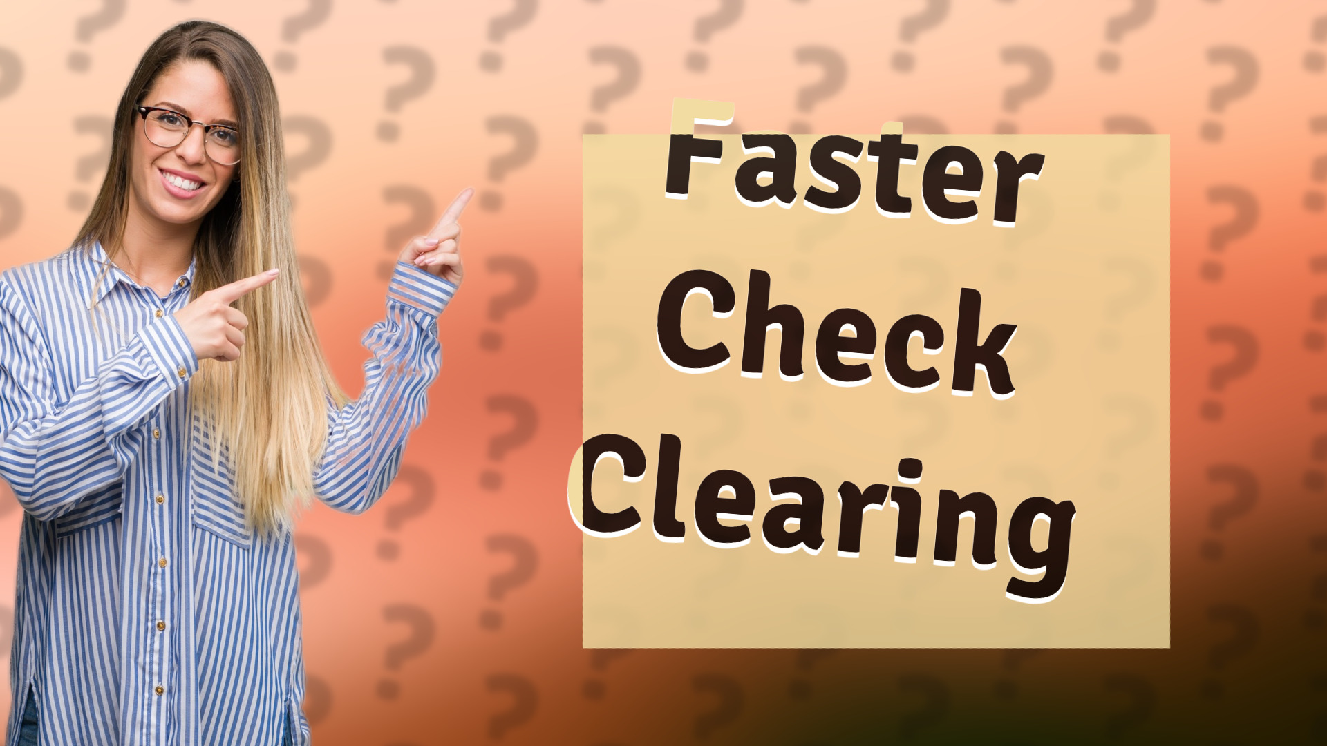 Faster Check Clearing