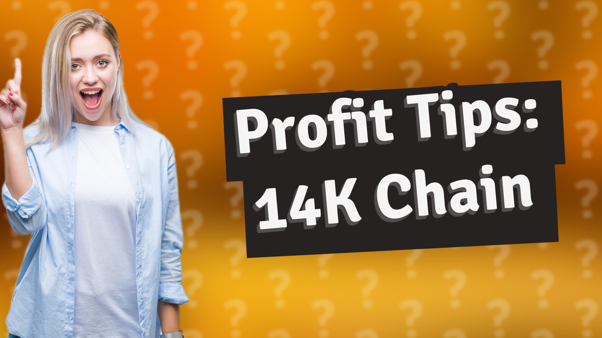 Profit Tips: 14K Chain