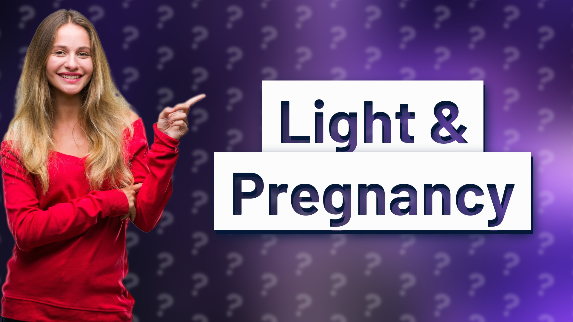 Light & Pregnancy