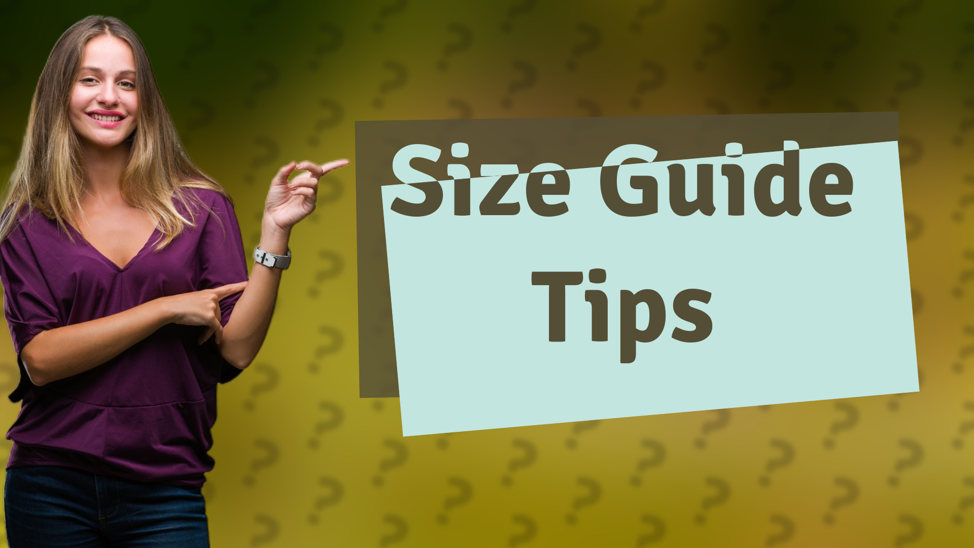 Size Guide Tips