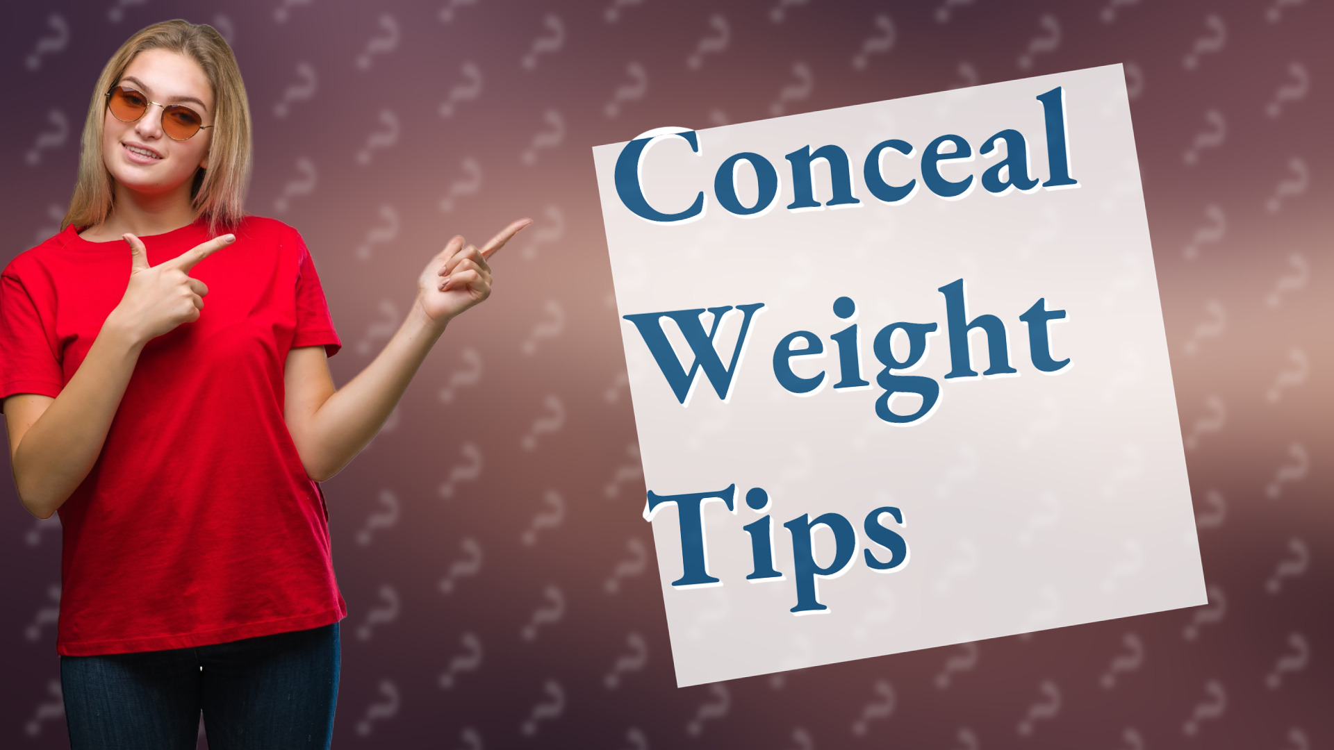 Conceal Weight Tips