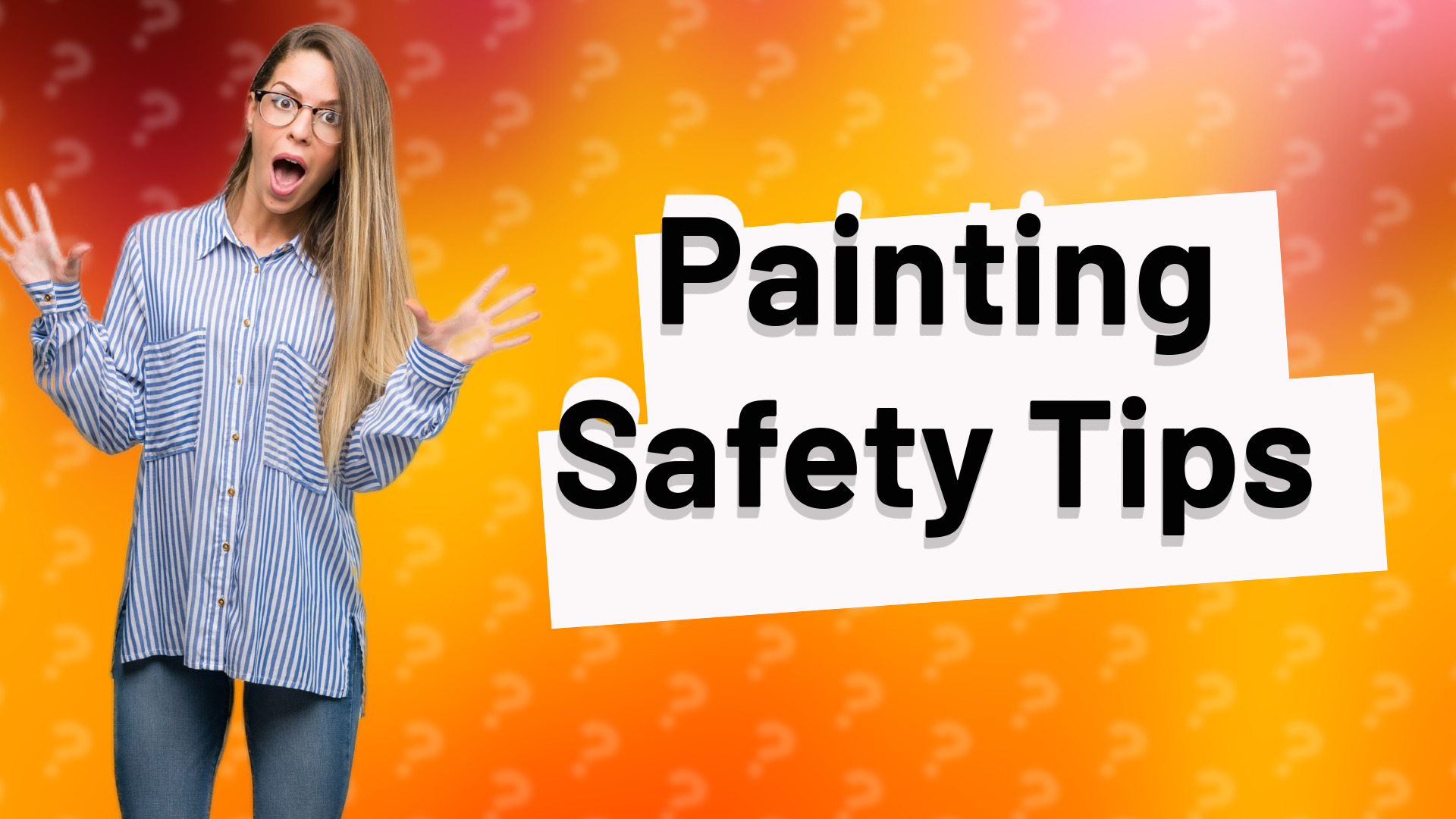 Painting Safety Tips
