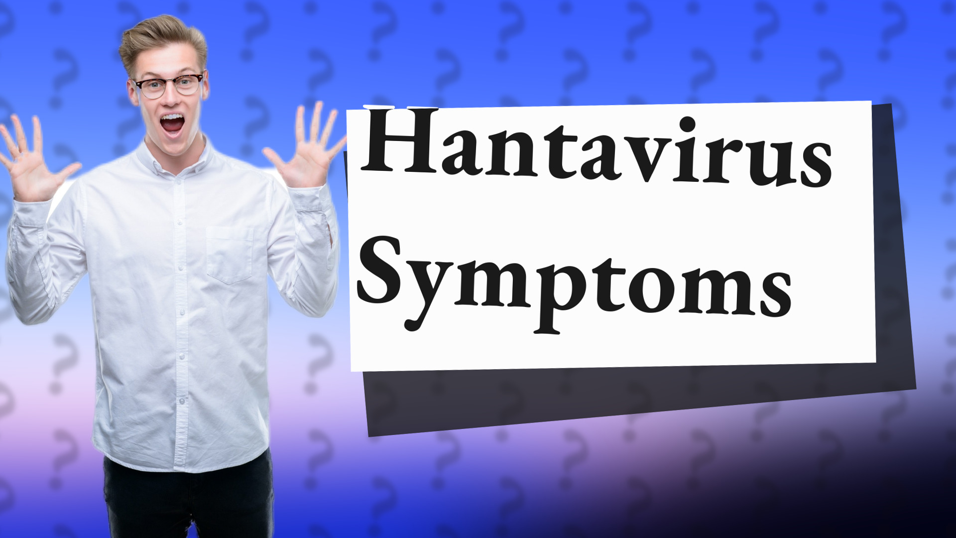 Hantavirus Symptoms
