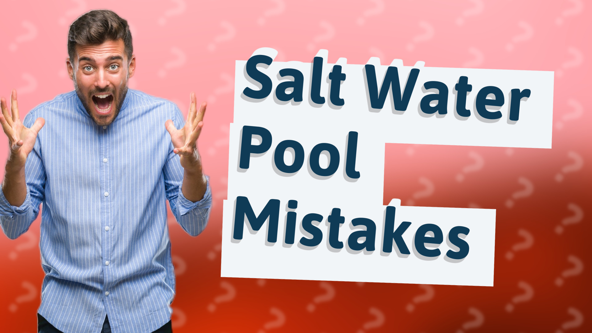 Salt Water Pool Mistakes