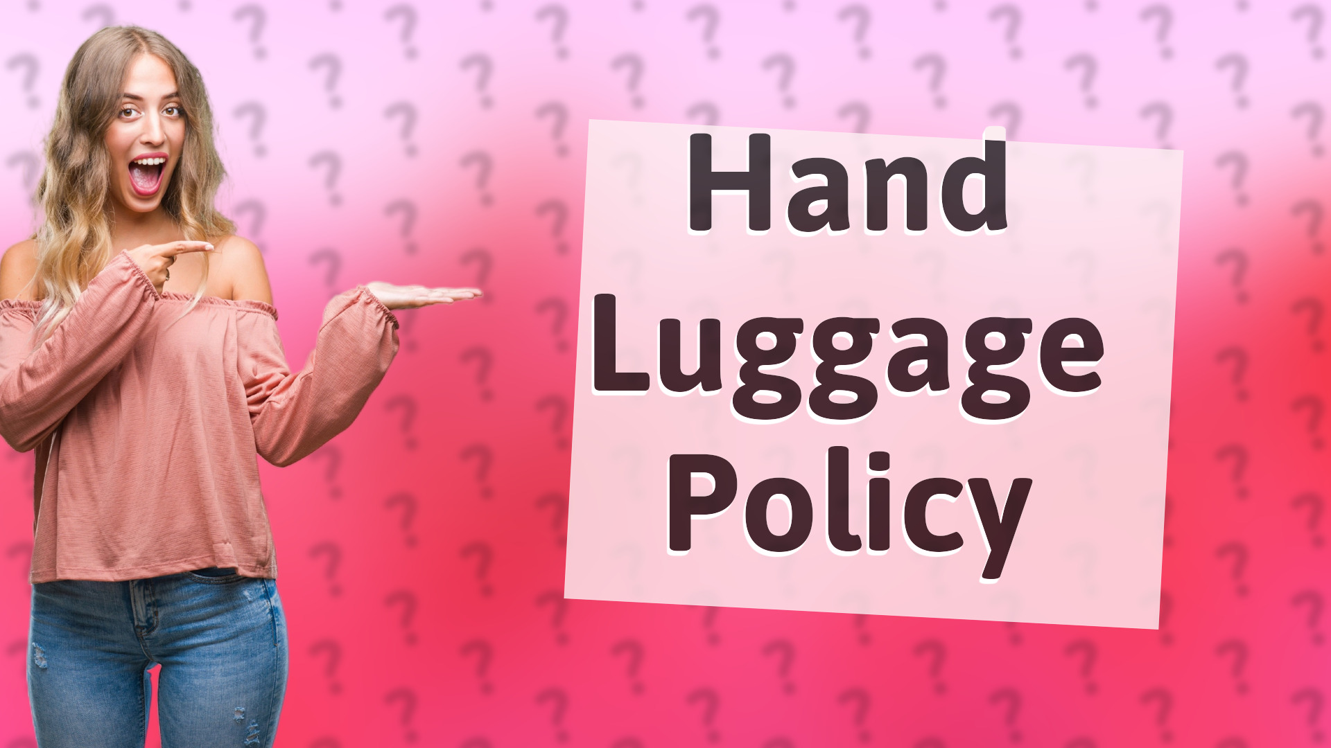 Hand Luggage Policy