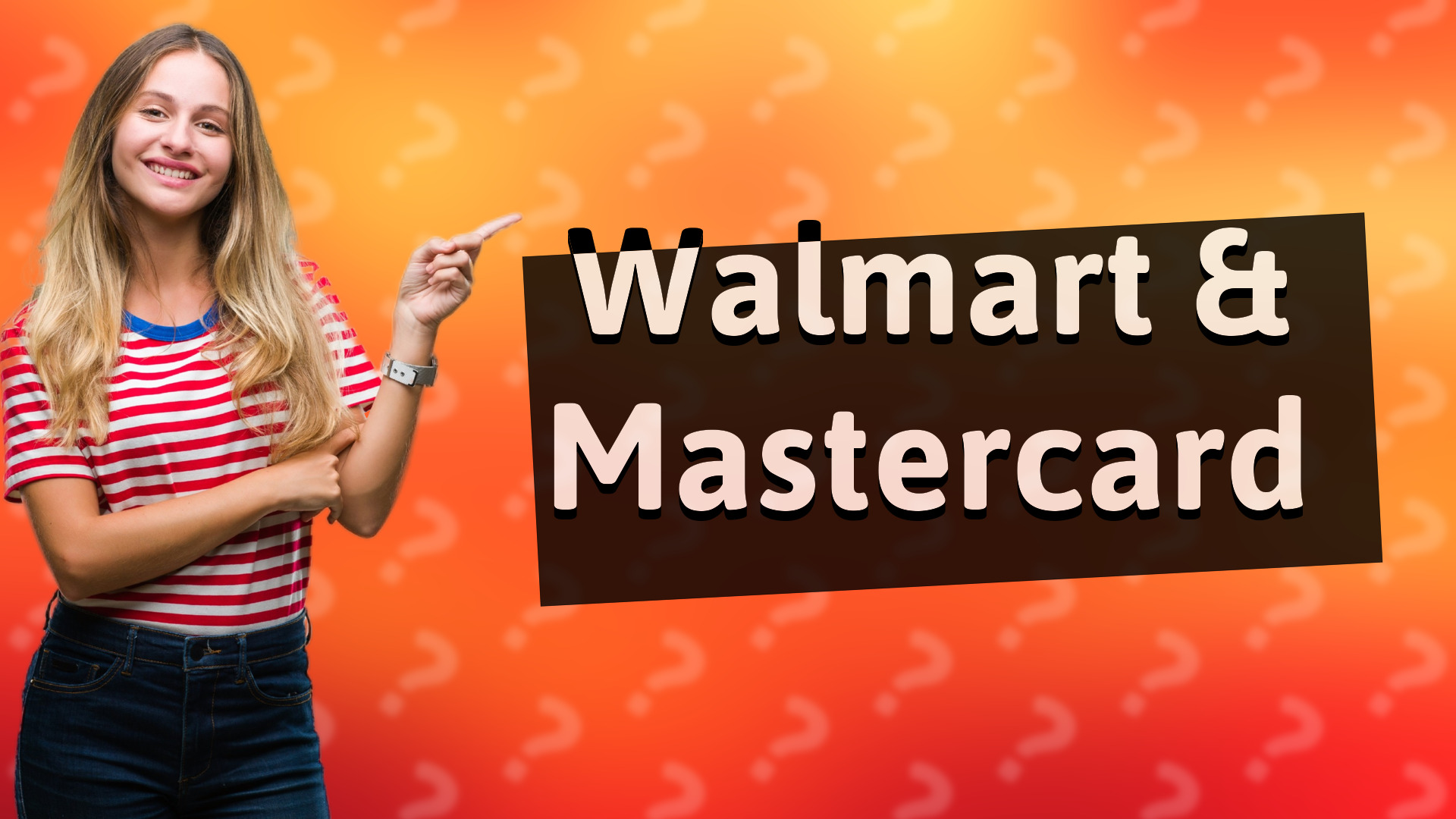 Walmart & Mastercard