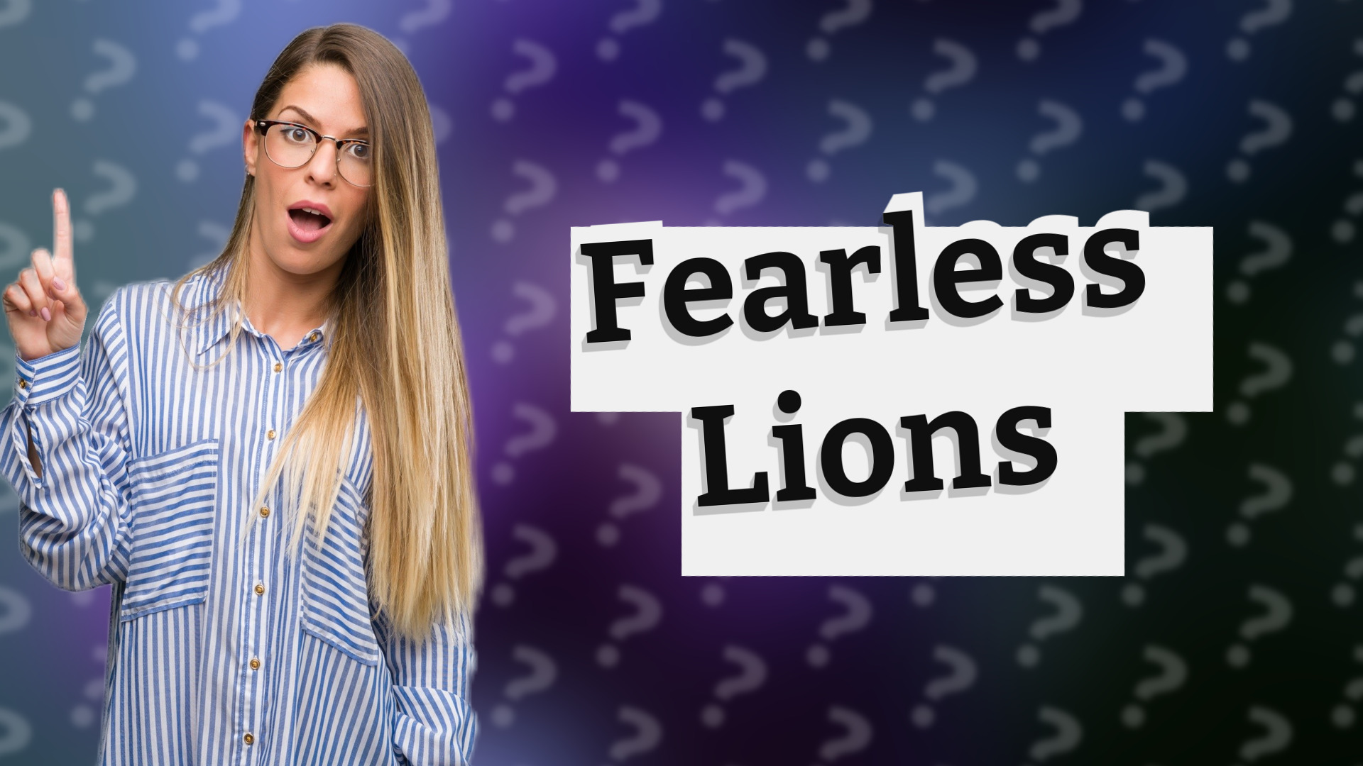 Fearless Lions
