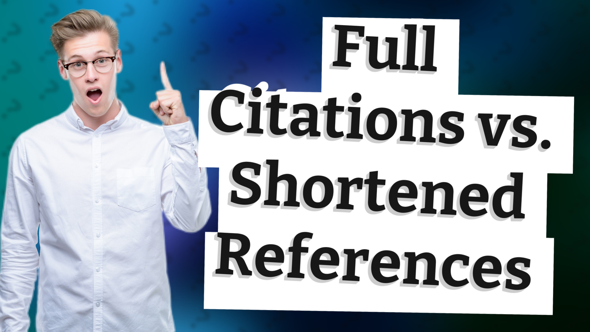 Full Citations vs. Shortened References