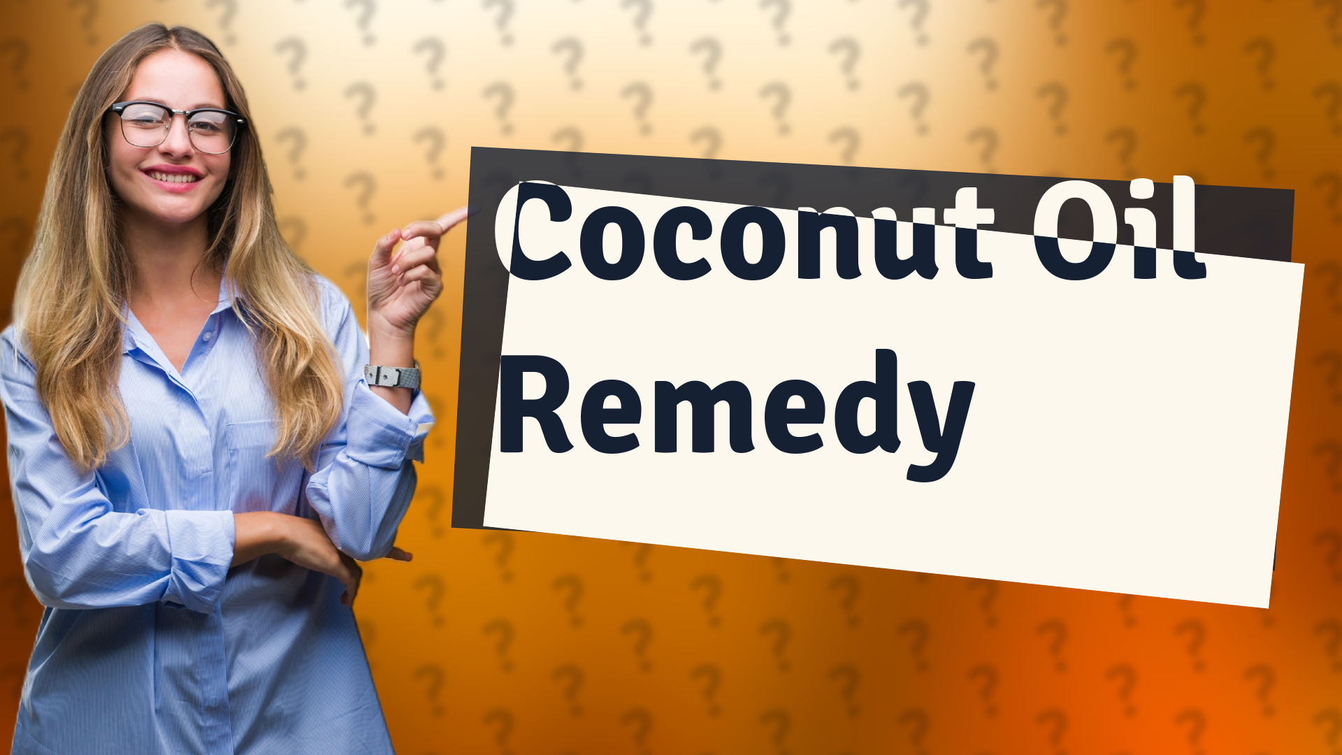 Coconut Oil Remedy