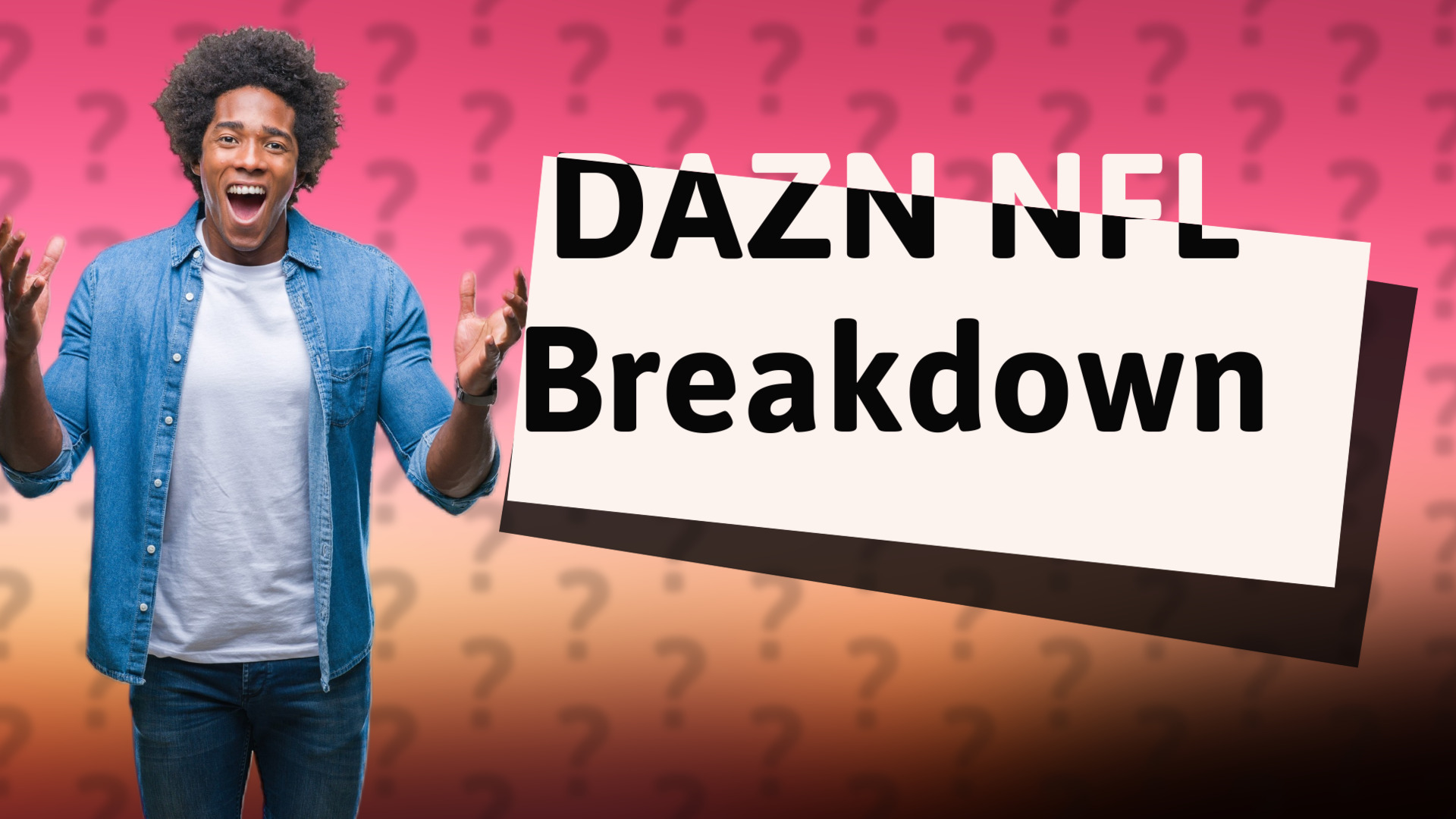 DAZN NFL Breakdown