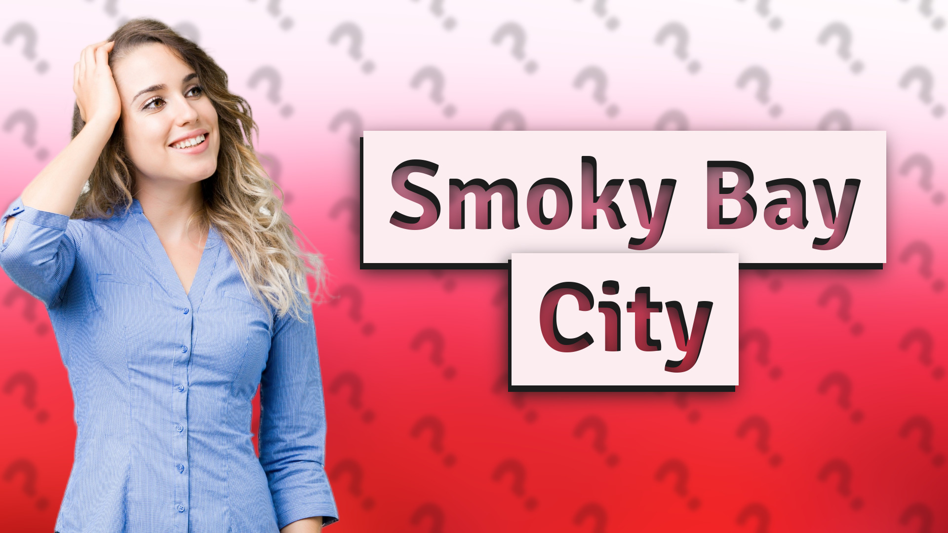 Smoky Bay City
