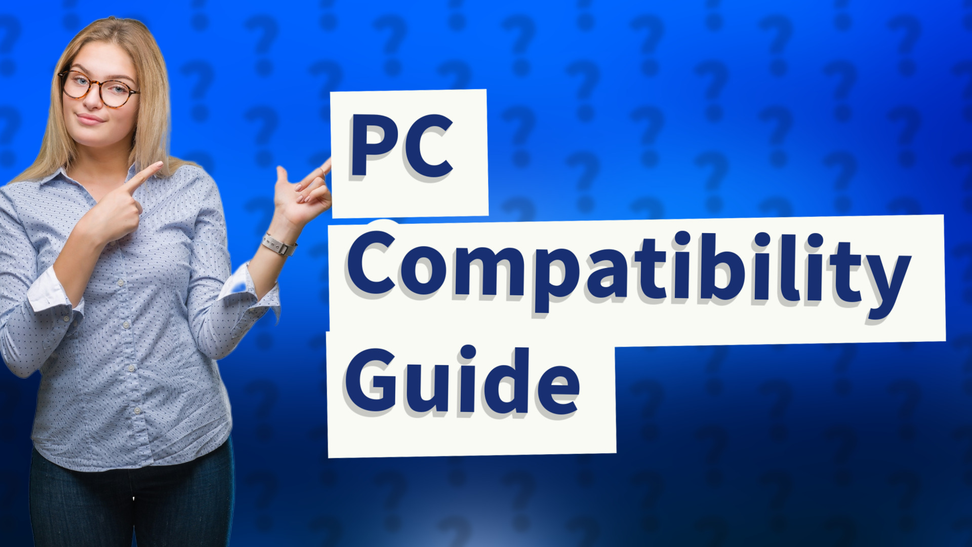 PC Compatibility Guide