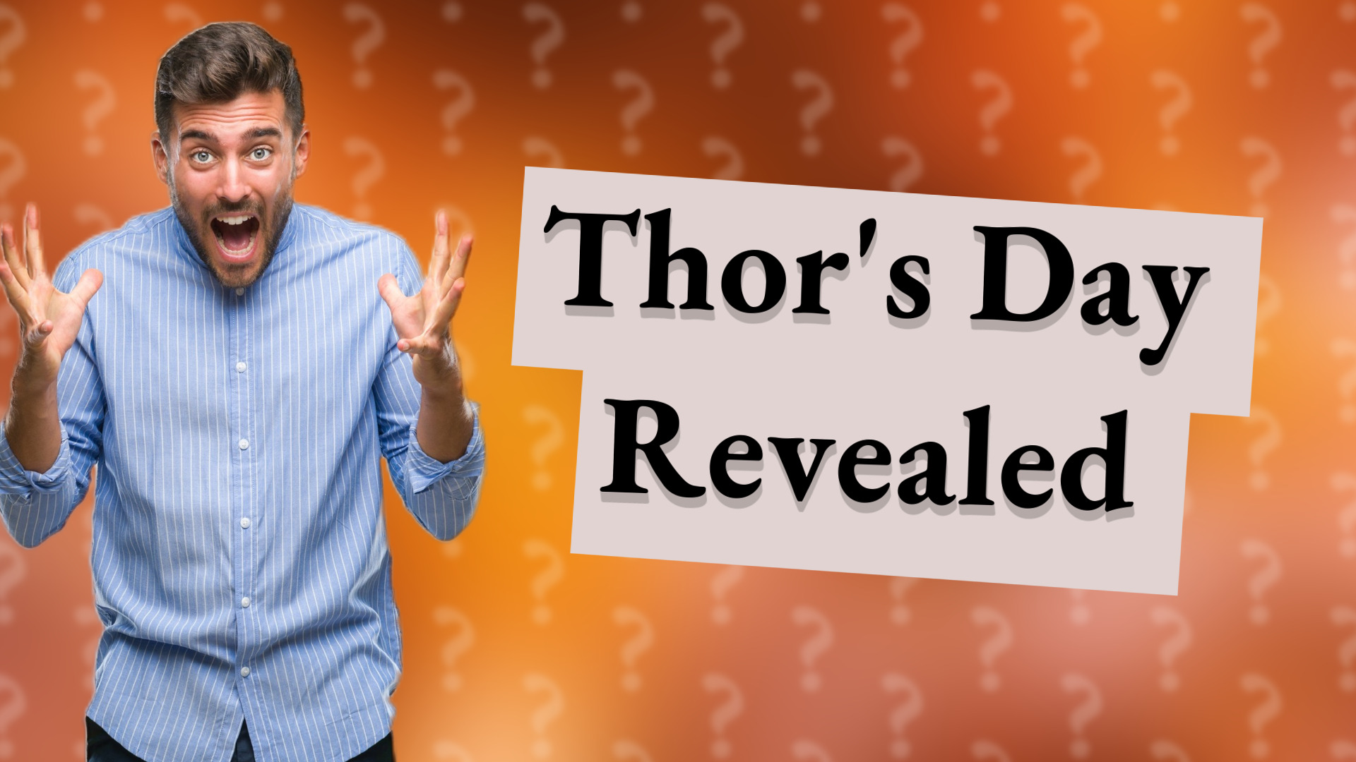 Thor's Day Revealed